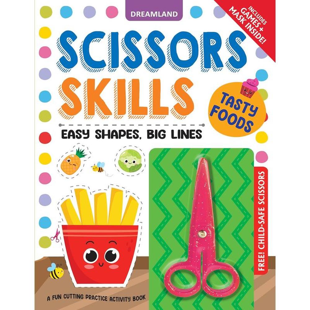 Dreamland Publications Tasty Food Scissors Skills Activity Book with Child Safe Scissors, Games & Mask (4-7 Years)